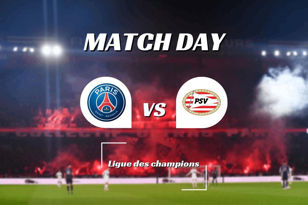 PSG PSV Eindhoven A quelle heure et sur quelle chaîne TV voir le